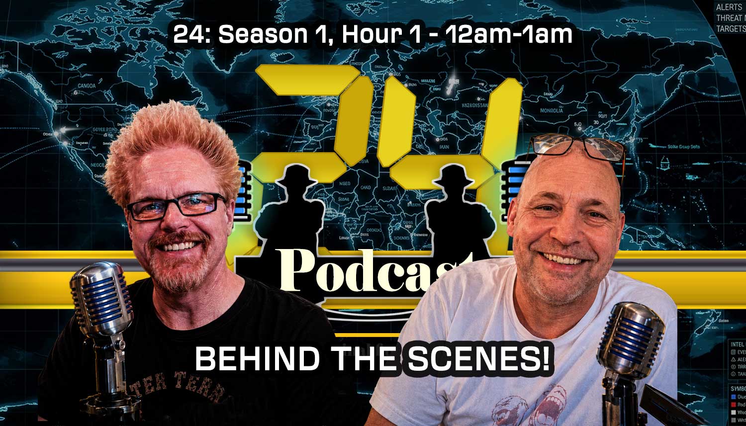 24 Podcast: Welcoming Production Designer Joseph Hodges to Review Season 1, Hour 1: 12a-1a