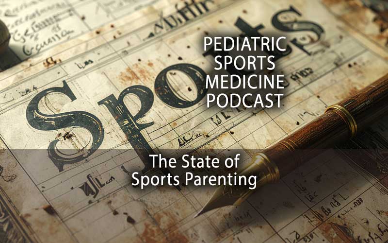 The State of Sports Parenting