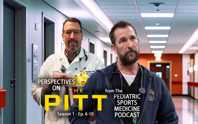 Perspectives on “The Pitt”, Season 1 — Episodes 6-10
