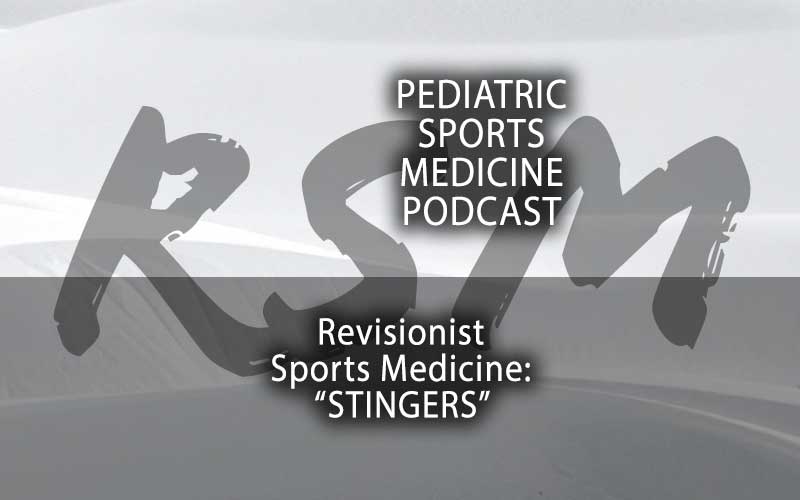 Revisionist Sports Medicine : “Stingers”