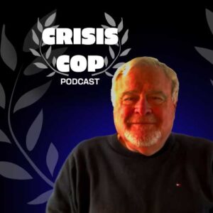 Crisis Negotiator Gary Noesner - a Guest on The Crisis Cop Podcast via WhatCopsWatch.Com & 2GuysTalking