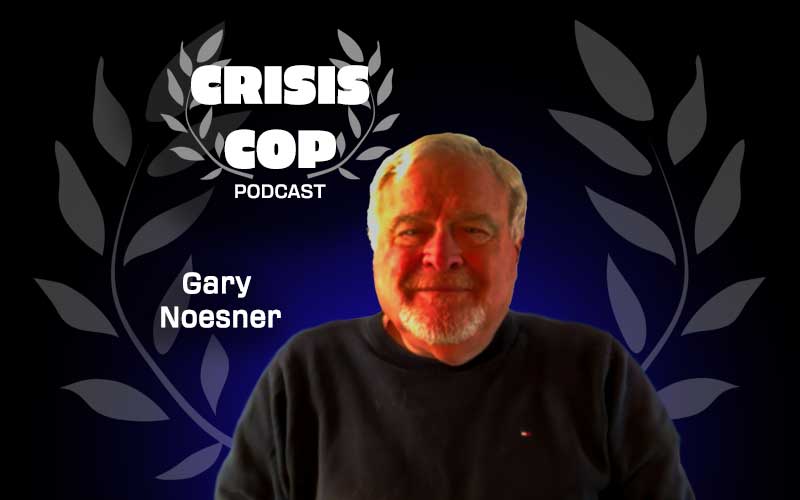 Crisis Negotiation Insights with Gary Noesner: From Waco to Building Team Success